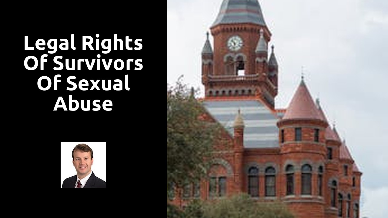 Legal Rights of Survivors of Sexual Abuse