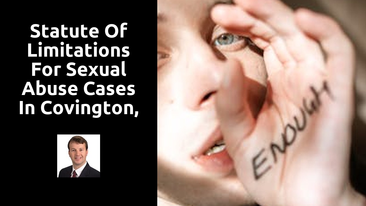 Statute of Limitations for Sexual Abuse Cases in Covington, KY